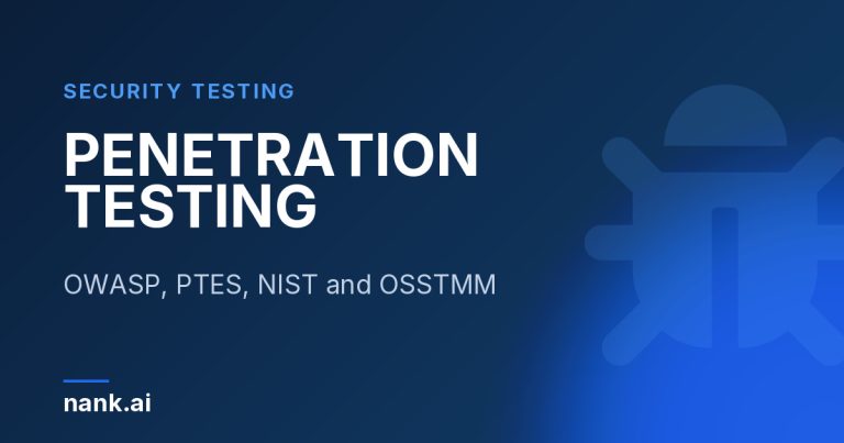 Penetration testing methodologies, security testing from Nank.ai Toronto